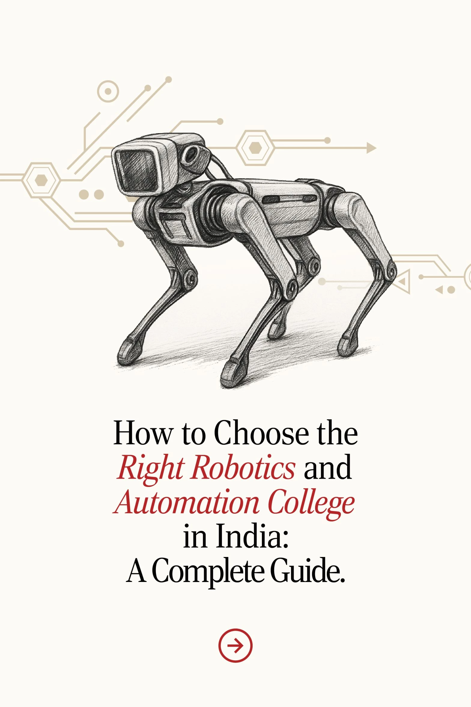 How to Choose the Right Robotics and Automation College in India: A Complete Guide