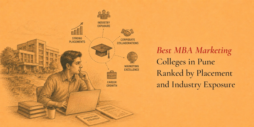Best MBA Marketing Colleges in Pune Ranked by Placement and Industry Exposure